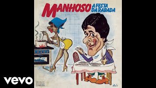 Manhoso - Troféu de Cozinheira (Áudio Oficial)