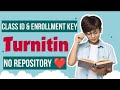 Turnitin class ID | No repository |  18 October 2024 || Active key Free