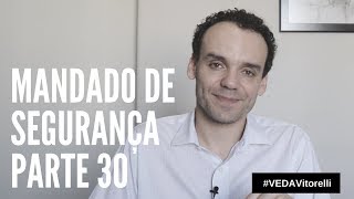 Mandado de Segurança - parte 30 - Suspensão de Segurança