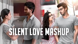 Silent Love Mashup - Parth Dodiya | Kabir Singh | Mast Magan | Bollywood Lofi & Chill