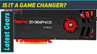 AMD/ATI FirePro V7800 2GB PCIe: Unleashing Potential for Workstation Graphics