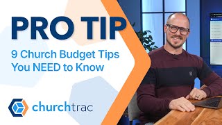 Pro Tip: 9 Church Budget Tips You NEED to Know