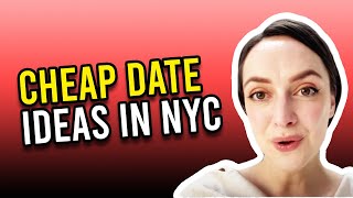 Cheap Date Ideas In NYC