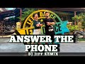 ANSWER THE PHONE by DJ Jiff Remix | Dance Fitness | Let's Dance JOAN & ERNEST |