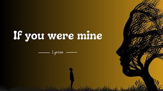 Still Reaching for You – A Song for the Ones Who Can't Let Go | If You Were Mine (Lyrics)