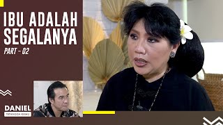 Ibu Adalah Sumber Inspirasi Buat Anne Avantie - Daniel Tetangga Kamu