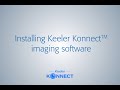 Installing Keeler Konnect™ Imaging Software