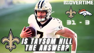 Is Taysom Hill the Saints answer at QB?