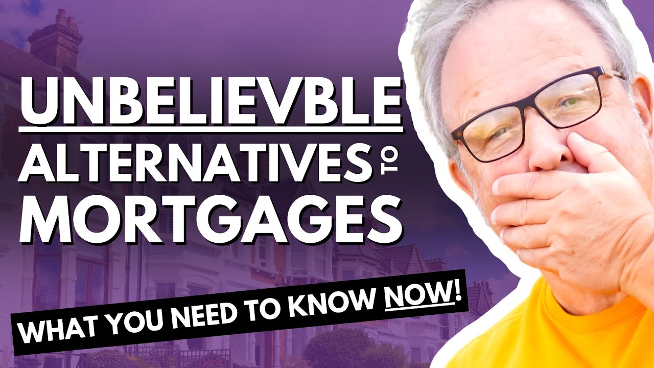 Unbelievable Alternatives To Mortgages - What You Need To Know Now ...