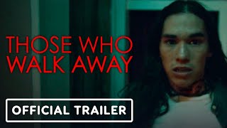 Those Who Walk Away -  Trailer (2022) Booboo Stewart, Scarlett Sperduto