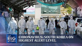 Coronavirus: South Korea on highest alert level | THE BIG STORY | The Straits Times