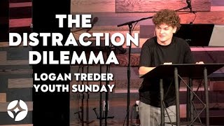 The Distraction Dilemma | Logan Treder