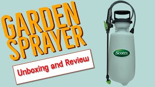 Scotts Garden Sprayer Assembly and Review / Pump up Tank Sprayer