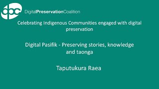 Digital Pasifik - Preserving stories, knowledge and taonga