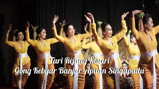 TARI REJANG KESARI BANJAR APUAN SINGAPADU | GEBYAR SENI DESA SINGAPADU 2024