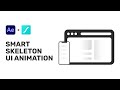Skeleton UI Animation Tutorial [After Effects + Lottie]