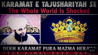 Huzoor Tajushariya ki karamat | by peer ajmal Raza Qadri sahab