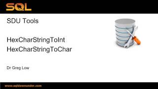 SDU Tools 45 HexChar String to Int and Char in T-SQL