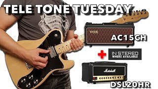 TELE TONE TUESDAY - Telecaster Pro Deluxe into a DSL20HR and AC15CH in STEREO!