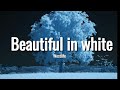 Westlife - Beautiful In White (Lyrics)