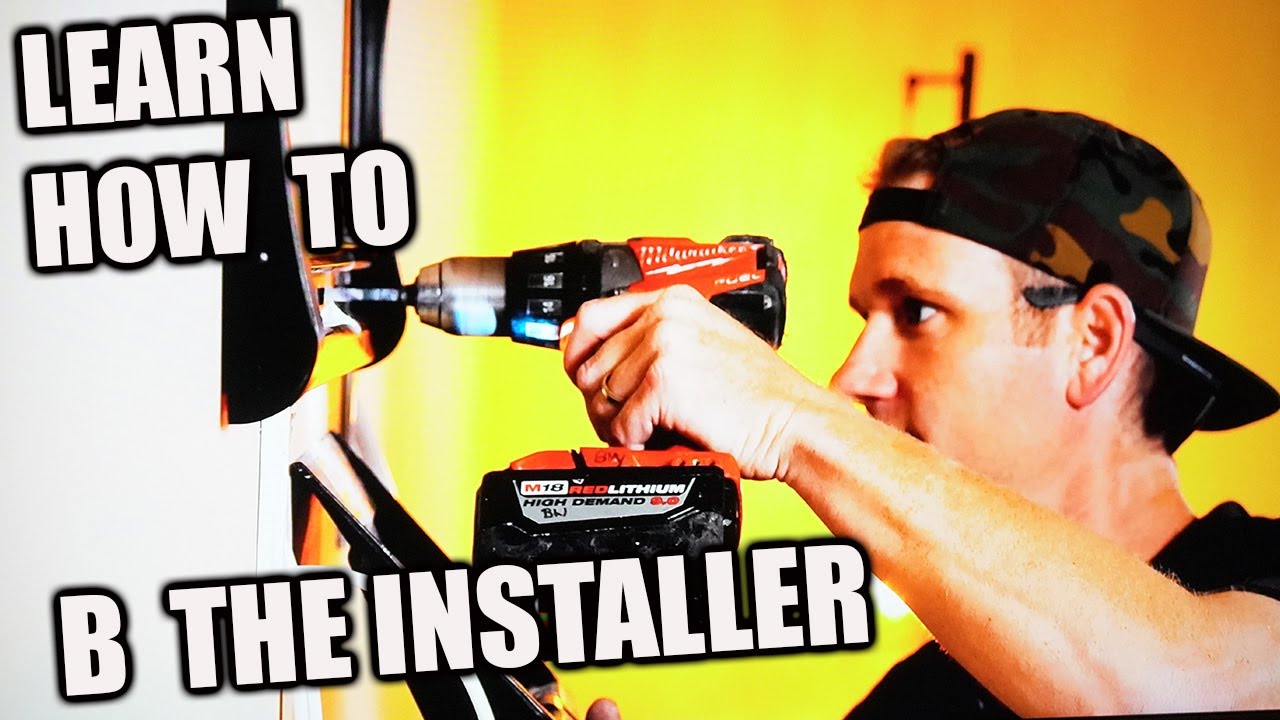 Learn How To B The Installer - YouTube