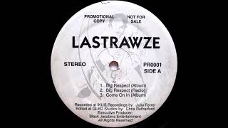 Lastrawze - Big Respect