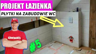 🟢#5 PROJEKT ŁAZIENKA |JAK OBROBIŁEM GEBERIT PŁYTKAMI |PŁYTKI NA ZABUDOWIE W.C