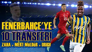 SONDAKİKA Fenerbahçe'de Zaha, Origi ve Mert Müldür Gelişmesi! 10 Transfere Hazır Olun! İşte Detaylar