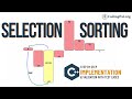 Selection Sorting C++ Implementation || Sorting Algorithms || Python