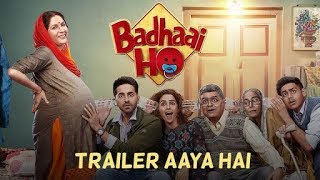 'Badhaai Ho' official Trailer |Ayushmann Khurrana movie trailer| Badhaai Ho Trailer in Hindi