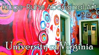 🏫Kluge-Ruhe Aboriginal Art, University of Virginia, Charlottesville, VA