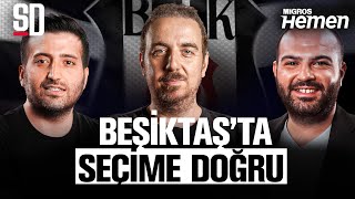 ÇEBİ KARARINI VERDİ | Beşiktaş Seçim Gündemi, Muhtemel Başkan Adayları, Galatasaray Derbisi