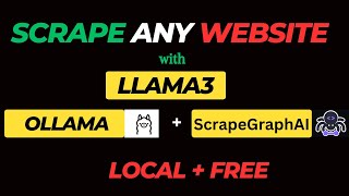 Scrape Any Website using llama3+Ollama+ScrapeGraphAI | Fully Local + Free #ai #llm