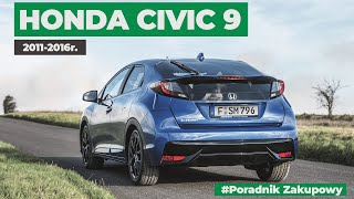 Honda Civic 9 - Wszystko co musisz wiedzieć (#PZ14) Ty to jest Civic?