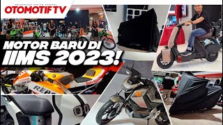 ADA MOTOR BARU APA AJA DI IIMS 2023 l Otomotif TV