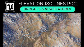 Unreal Engine 5.5 New Features Elevation Isolines With PCG