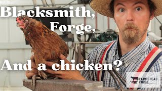 How a Blacksmith Catches a Chicken | Hand Forged Poultry Hook