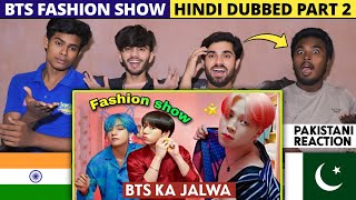 Bts Fashion Part 2 - Pakistani Reaction - Shan Rajpoot