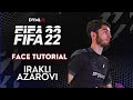 FIFA 22 | Irakli Azarovi | Oyuncu Yapımı | Face Tutorial | How To Create