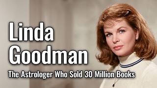 Linda Goodman: Life and Legacy of the Sun Signs Astrologer