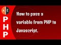 How to pass a variable from PHP to Javascript