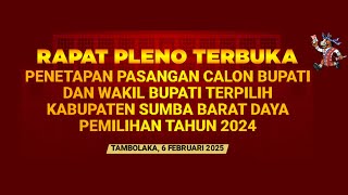 LIVE : RAPAT PLENO TERBUKA PENETAPAN PASANGAN CALON BUPATI \u0026 WAKIL BUPATI KAB. SUMBA BARAT DAYA 2024