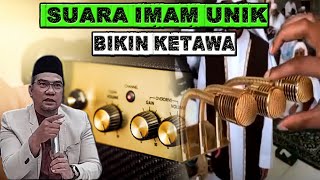 SUARA IMAM UNIK BIKIN KETAWA.. II Ustadz Nazril Abdul Muluk