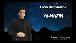 ELVİN HÜMBƏTOV-ALMAZIM