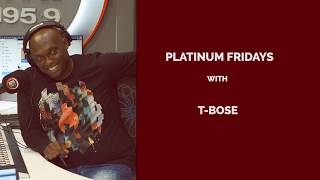 The Rhythm Sessions Join T-Bose On Platinum Fridays.