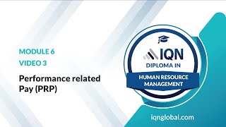 Module 6 - Video 3 - Performance related Pay (PRP)