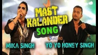 Mast Kalandar ¦ Mika Singh ¦ YoYo Honey Singh ¦ HD VIDEO SONG AR TRACK