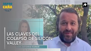 Las claves del colapso de Silicon Valley con Vizner de ‘Negocios TV’