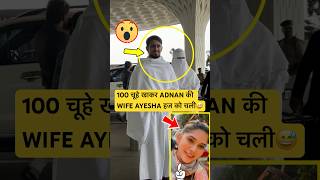 Adnaan Shaikh with Wife Ayesha Shaikh Leaving for Umrah | Adnaan shaikh wife getting Trolled by fans