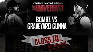 TBL The University: Bombz Vs GraveYard Gunna (CLASS IN SESSION) Hosted By Tu Sabe